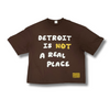 “DETROIT IS NOT A REAL PLACE” DETROIT BOXY TEE — PRE-ORDER (SHIPS OCT 1, 2025)
