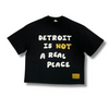 “DETROIT IS NOT A REAL PLACE” DETROIT BOXY TEE — PRE-ORDER (SHIPS OCT 1, 2025)